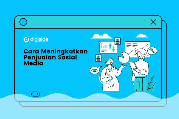 Cara Meningkatkan Penjualan Sosial Media