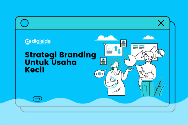 Strategi Branding Untuk Usaha Kecil