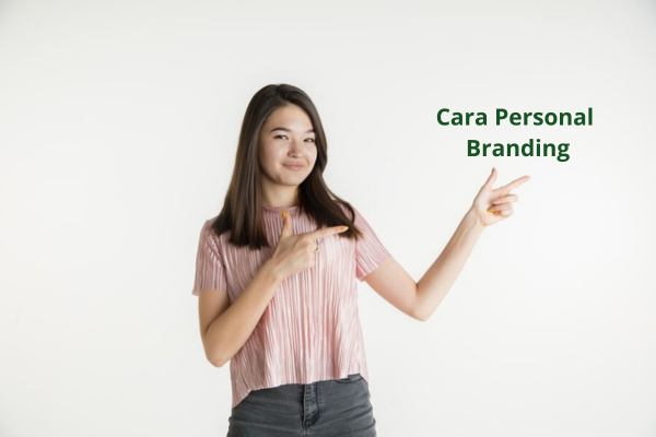 Cara Personal Branding