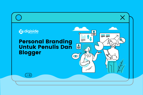 Personal Branding Untuk Penulis Dan Blogger