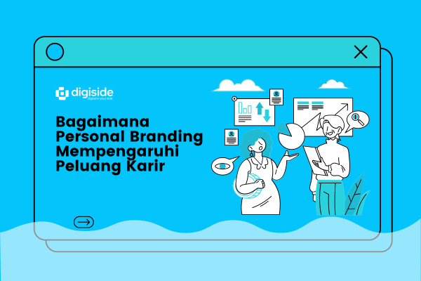 Bagaimana Personal Branding Mempengaruhi Peluang Karir