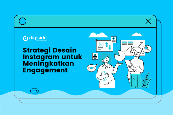 Strategi Desain Instagram untuk Meningkatkan Engagement