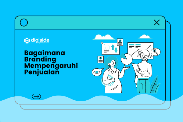 Bagaimana Branding Mempengaruhi Penjualan