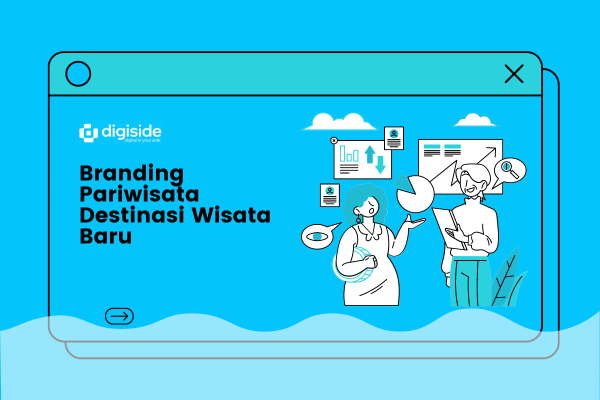 Branding Pariwisata Destinasi Wisata Baru