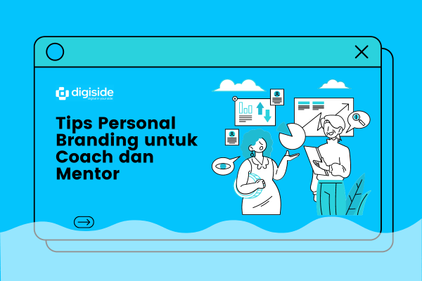 Tips Personal Branding untuk Coach dan Mentor